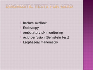 Gastro esophageal Reflux Disease (GERD) and its management | PPT