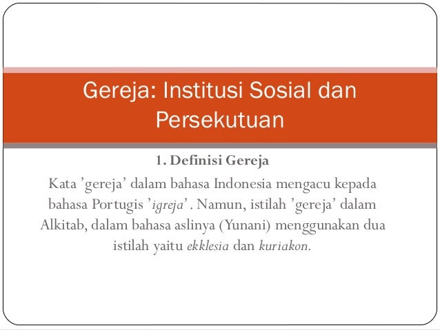 Arti kata gereja dari bahasa yunani ekklesia adalah