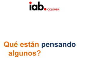 Qué están pensando algunos?