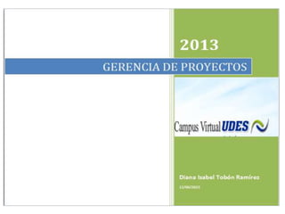 Gerencia de proyectos cap 1 udes 2013