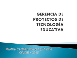 Gerencia de proyectos de tecnología educativa