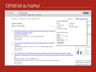 EXPORTAR do PubMed
 