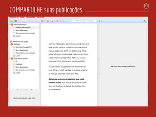 COMPARTILHE suas publicações
 