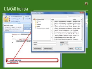 CITAÇÃO indireta
 