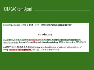 CITAÇÃO com Apud
apud
 
