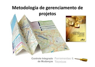 Gerenciamento de Integracao - Aula 4