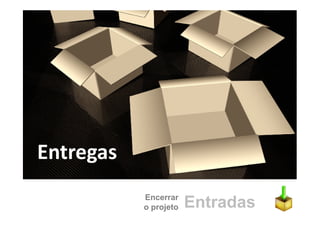 Gerenciamento de Integracao - Aula 4