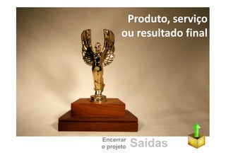 Gerenciamento de Integracao - Aula 4