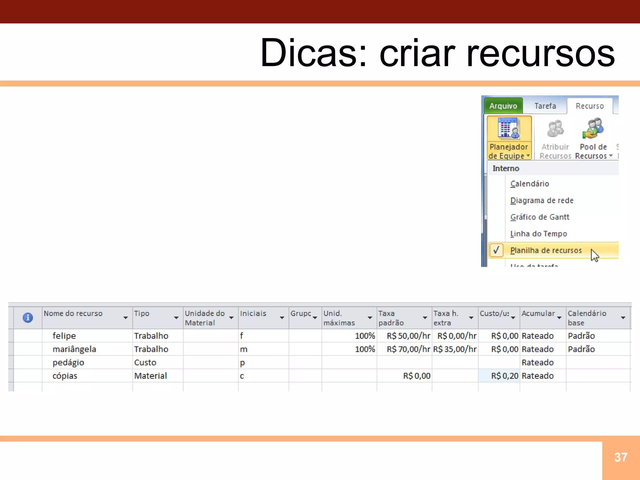 Dicas: criar recursos37