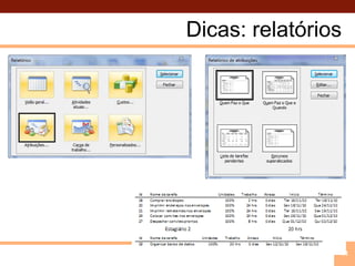 Dicas: relatórios41