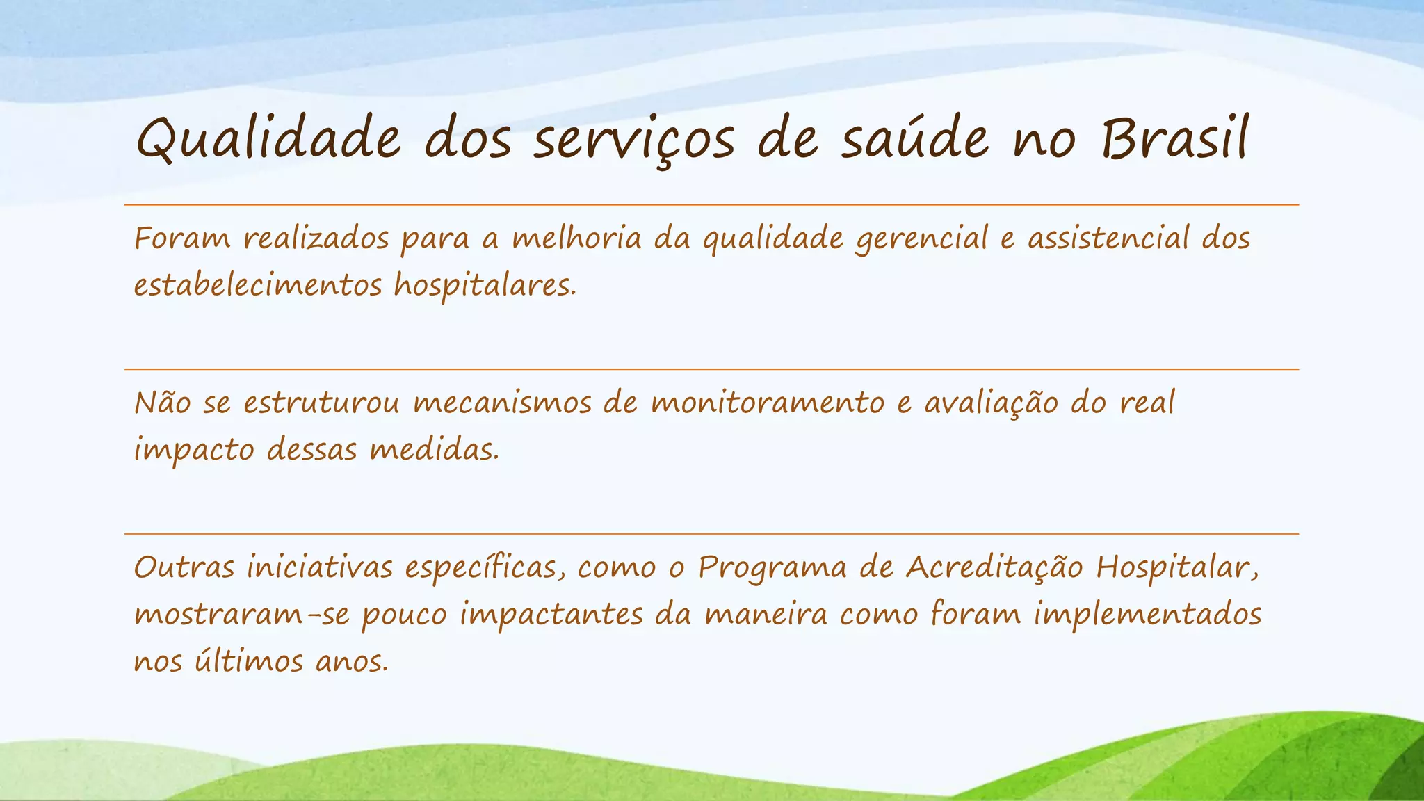 Gerenciamento de enfermagem: avaliação de serviços de saúde | PPT