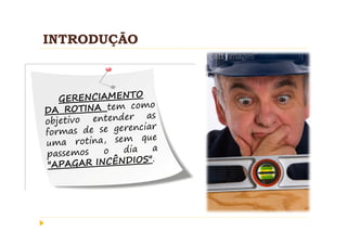 INTRODUÇÃO
 