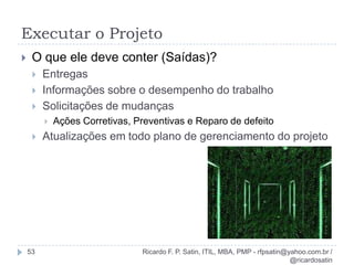 Desenvolver o plano de projeto