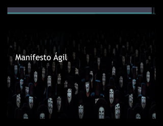 Manifesto Ágil
 