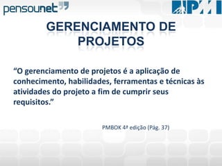 Microsoft Project 2010 (Hands On)PROJETO