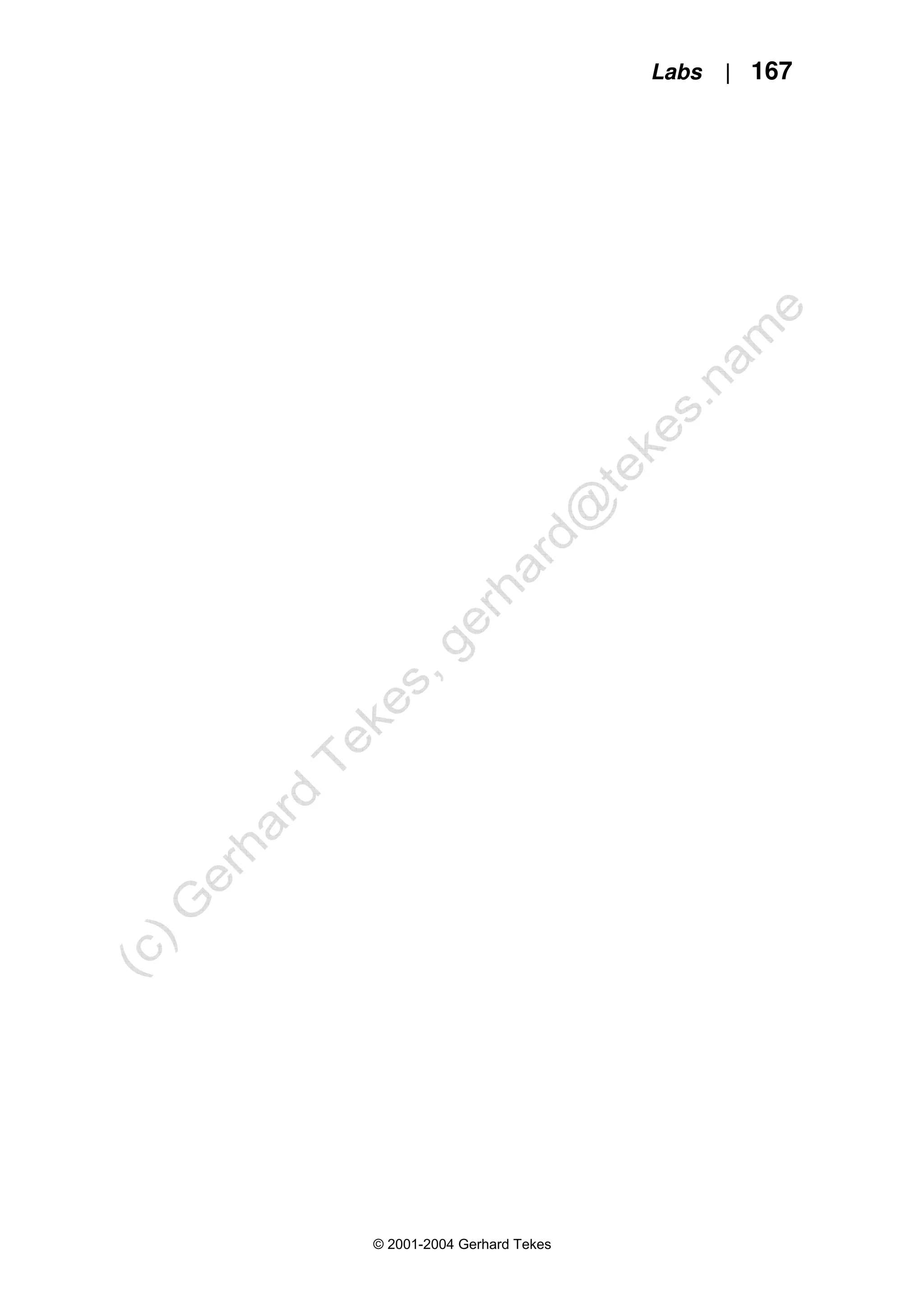 Labs | 167
© 2001-2004 Gerhard Tekes
 