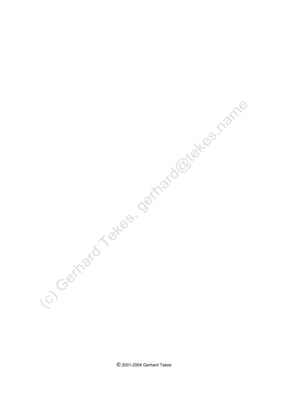 © 2001-2004 Gerhard Tekes
 