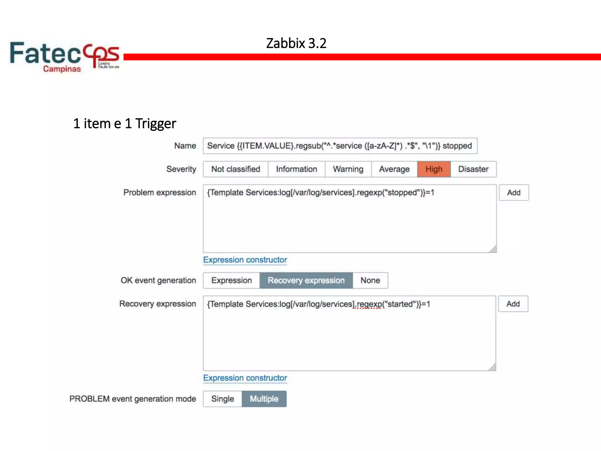 1 item e 1 Trigger
Zabbix 3.2
 