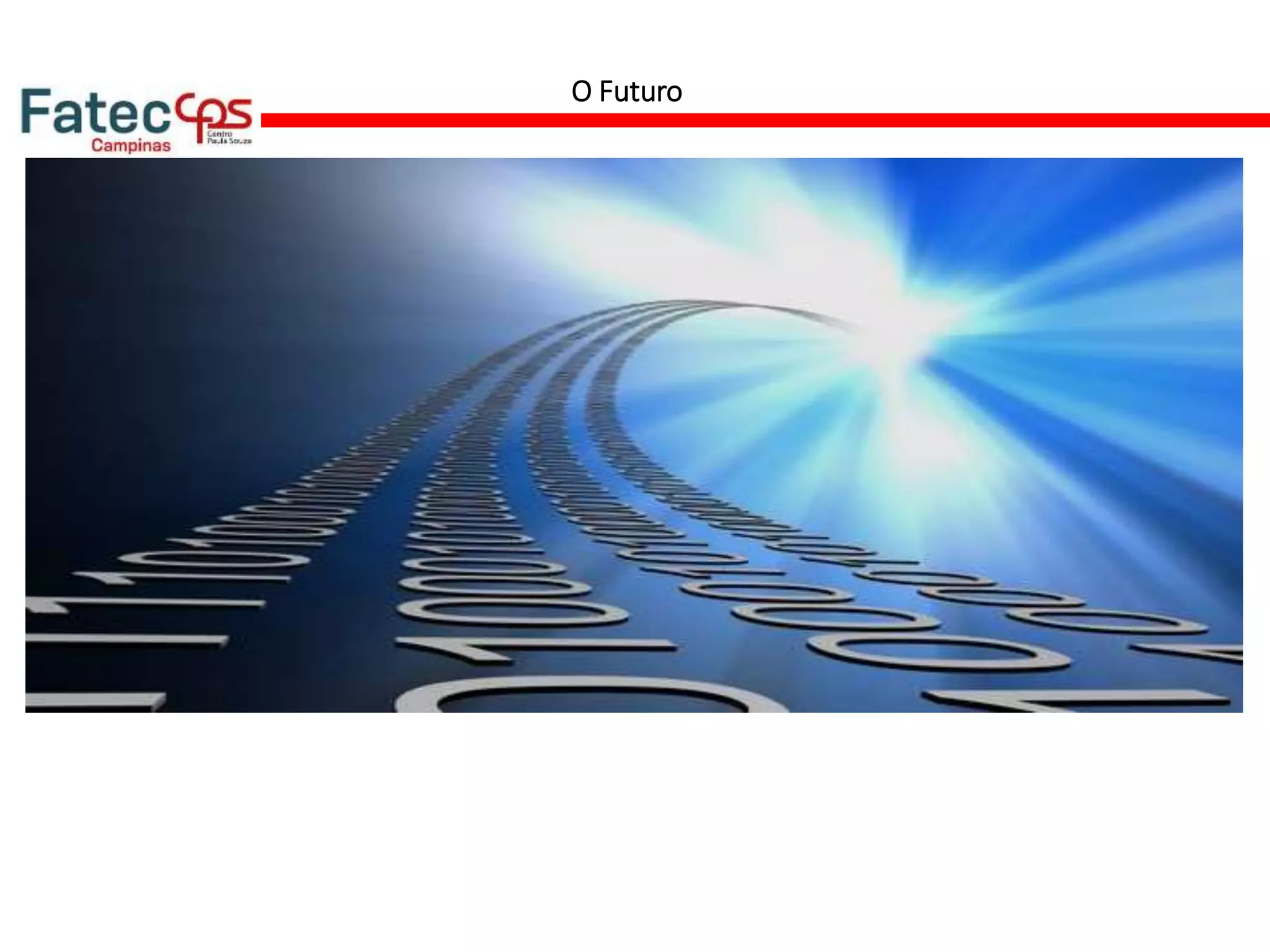 O Futuro
 