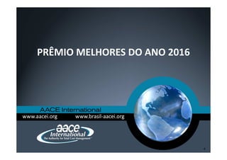 PRÊMIO MELHORES DO ANO 2016
4
 