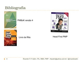 PMP – Gerenciamento de Projetos.