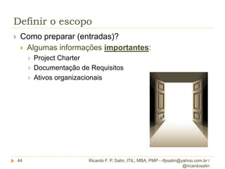 Grupo de processos G. Escopo