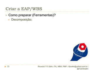 Grupo de processos G. Escopo