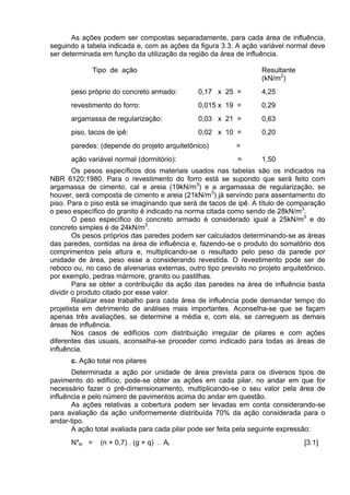 Art. 43. A licitação será processada e julgada com observância dos seguintes
procedimentos:
I - abertura dos envelopes contendo a documentação relativa à habilitação dos
concorrentes, e sua apreciação;
II - devolução dos envelopes fechados aos concorrentes inabilitados, contendo as
respectivas propostas, desde que não tenha havido recurso ou após sua denegação;
III - abertura dos envelopes contendo as propostas dos concorrentes habilitados,
desde que transcorrido o prazo sem interposição de recurso, ou tenha havido desistência
expressa, ou após o julgamento dos recursos interpostos;
IV - verificação da conformidade de cada proposta com os requisitos do edital e,
conforme o caso, com os preços correntes no mercado ou fixados por órgão oficial
competente, ou ainda com os constantes do sistema de registro de preços, os quais
deverão ser devidamente registrados na ata de julgamento, promovendo-se a
desclassificação das propostas desconformes ou incompatíveis;
V - julgamento e classificação das propostas de acordo com os critérios de avaliação
constantes do edital;
VI - deliberação da autoridade competente quanto à homologação e adjudicação do
objeto da licitação.
§ 1o
A abertura dos envelopes contendo a documentação para habilitação e as
propostas será realizada sempre em ato público previamente designado, do qual se
lavrará ata circunstanciada, assinada pelos licitantes presentes e pela Comissão.
§ 2o
Todos os documentos e propostas serão rubricados pelos licitantes presentes e
pela Comissão.
§ 3o
É facultada à Comissão ou autoridade superior, em qualquer fase da licitação, a
promoção de diligência destinada a esclarecer ou a complementar a instrução do
processo, vedada a inclusão posterior de documento ou informação que deveria constar
originariamente da proposta.
§ 4o
O disposto neste artigo aplica-se à concorrência e, no que couber, ao concurso,
ao leilão, à tomada de preços e ao convite. (Redação dada pela Lei nº 8.883, de 1994)
§ 5o
Ultrapassada a fase de habilitação dos concorrentes (incisos I e II) e abertas as
propostas (inciso III), não cabe desclassificá-los por motivo relacionado com a
habilitação, salvo em razão de fatos supervenientes ou só conhecidos após o
julgamento.
§ 6o
Após a fase de habilitação, não cabe desistência de proposta, salvo por motivo
justo decorrente de fato superveniente e aceito pela Comissão.
 