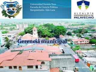 Josmary garrido
Universidad Fermín Toro
Escuela de Ciencia Política
Barquisimeto- Edo-Lara
 