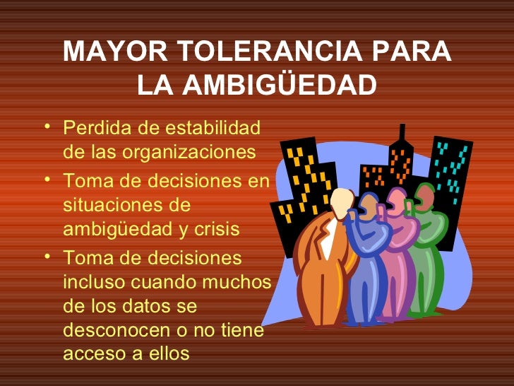 Que Es Tolerancia A La Ambigüedad