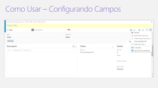 Como Usar – Configurando Campos
 