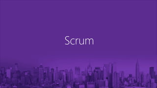 Scrum
 