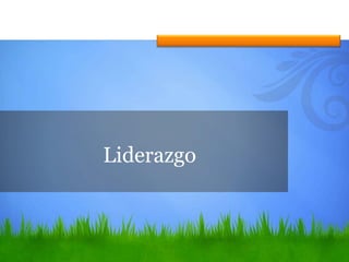 Liderazgo
 