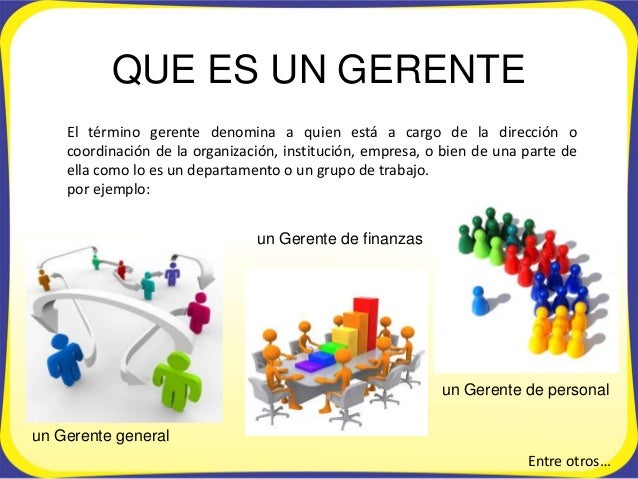 Gerente, tipos, etc.