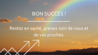 © Prima Ressource, 2020 - Tous droits réservés
BON SUCCÈS !
Restez en santé, prenez soin de vous et
de vos proches.
38
 