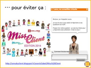 䈈 㼜㼛㼡㼞 㽴㼢㼕㼠㼑㼞 㽲㼍 㻦 ! 
hRp://sensduclient.blogspot.fr/search/label/Miss%20Client 
 