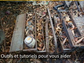 OuBls 
et 
tutoriels 
pour 
vous 
aider 
 