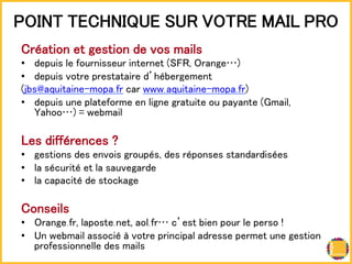 㻼㻻㻵㻺㼀 㼀㻱㻯㻴㻺㻵㻽㼁㻱 㻿㼁㻾 㼂㻻㼀㻾㻱 㻹㻭㻵㻸 㻼㻾㻻! 
㻯㼞㽴㼍㼠㼕㼛㼚 㼑㼠 㼓㼑㼟㼠㼕㼛㼚 㼐㼑 㼢㼛㼟 㼙㼍㼕㼘㼟! 
• 㼐㼑㼜㼡㼕㼟 㼘㼑 㼒㼛㼡㼞㼚㼕㼟㼟㼑㼡㼞 㼕㼚㼠㼑㼞㼚㼑㼠 㻔㻿㻲㻾㻘 㻻㼞㼍㼚㼓㼑䈈㻕! 
• 㼐㼑㼜㼡㼕㼟 㼢㼛㼠㼞㼑 㼜㼞㼑㼟㼠㼍㼠㼍㼕㼞㼑 㼐䇻㼔㽴㼎㼑㼞㼓㼑㼙㼑㼚㼠 ! 
㻔㼖㼎㼟㻬㼍㼝㼡㼕㼠㼍㼕㼚㼑㻙㼙㼛㼜㼍.㼒㼞 㼏㼍㼞 㼣㼣㼣.㼍㼝㼡㼕㼠㼍㼕㼚㼑㻙㼙㼛㼜㼍.㼒㼞㻕! 
• 㼐㼑㼜㼡㼕㼟 㼡㼚㼑 㼜㼘㼍㼠㼑㼒㼛㼞㼙㼑 㼑㼚 㼘㼕㼓㼚㼑 㼓㼞㼍㼠㼡㼕㼠㼑 㼛㼡 㼜㼍㼥㼍㼚㼠㼑 㻔㻳㼙㼍㼕㼘㻘 
㼅㼍㼔㼛㼛䈈㻕 㻩 㼣㼑㼎㼙㼍㼕㼘! 
㻸㼑㼟 㼐㼕㼒㼒㽴㼞㼑㼚㼏㼑㼟 㻫! 
• 㼓㼑㼟㼠㼕㼛㼚㼟 㼐㼑㼟 㼑㼚㼢㼛㼕㼟 㼓㼞㼛㼡㼜㽴㼟㻘 㼐㼑㼟 㼞㽴㼜㼛㼚㼟㼑㼟 㼟㼠㼍㼚㼐㼍㼞㼐㼕㼟㽴㼑㼟! 
• 㼘㼍 㼟㽴㼏㼡㼞㼕㼠㽴 㼑㼠 㼘㼍 㼟㼍㼡㼢㼑㼓㼍㼞㼐㼑! 
• 㼘㼍 㼏㼍㼜㼍㼏㼕㼠㽴 㼐㼑 㼟㼠㼛㼏㼗㼍㼓㼑! 
㻯㼛㼚㼟㼑㼕㼘㼟! 
• 㻻㼞㼍㼚㼓㼑.㼒㼞㻘 㼘㼍㼜㼛㼟㼠㼑.㼚㼑㼠㻘 㼍㼛㼘.㼒㼞䈈 㼏䇻㼑㼟㼠 㼎㼕㼑㼚 㼜㼛㼡㼞 㼘㼑 㼜㼑㼞㼟㼛 㻍! 
• 㼁㼚 㼣㼑㼎㼙㼍㼕㼘 㼍㼟㼟㼛㼏㼕㽴 㽫 㼢㼛㼠㼞㼑 㼜㼞㼕㼚㼏㼕㼜㼍㼘 㼍㼐㼞㼑㼟㼟㼑 㼜㼑㼞㼙㼑㼠 㼡㼚㼑 㼓㼑㼟㼠㼕㼛㼚 
㼜㼞㼛㼒㼑㼟㼟㼕㼛㼚㼚㼑㼘㼘㼑 㼐㼑㼟 㼙㼍㼕㼘㼟! 
 