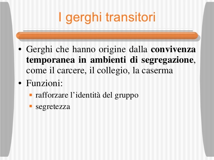 Il Gergo Tipico Di Un Gruppo Gergo e varietà giovanili