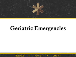 Geriatric Emergencies
 