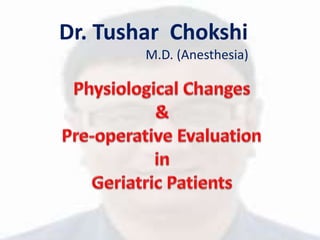 Dr. Tushar Chokshi
M.D. (Anesthesia)
 