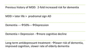 Mdd Sign Geriatric Depression is major concern for modern terms | PPTX