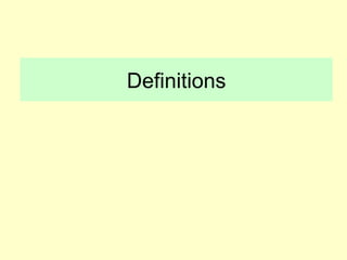 Definitions
 