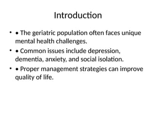 Mental Health Issues in Old age people & its management | PPTX