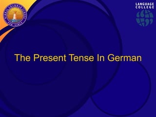 The Present Tense In German 