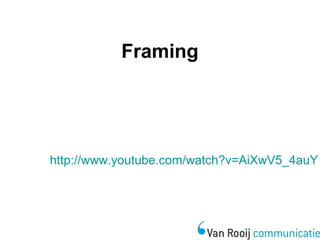 Framing

http://www.youtube.com/watch?v=AiXwV5_4auY

 