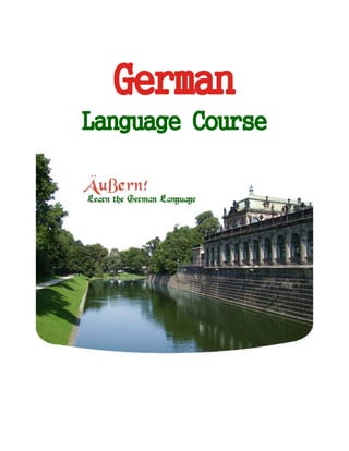 German
Language Course
 