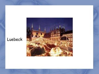 Luebeck
 