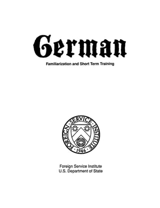 Familiarization and Short Term Training
Foreign Service Institute
U.S. Department of State
Original images have been replaced with Creative Commons and public domain equivalent images,
 