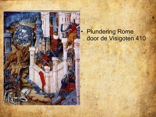 Plundering Rome door de Visigoten 410 